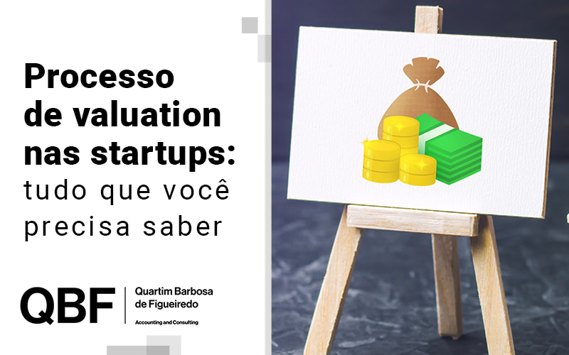 Processo De Valuation Nas Startups Tudo Que Voce Precisa Saber Blog - QBF Accounting and Consulting